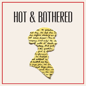 Hot and Bothered