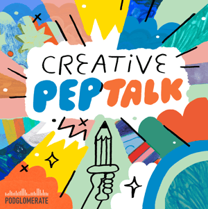 Creative Pep Talk