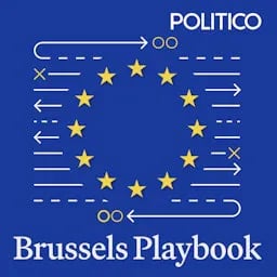 Brussels Playbook Podcast