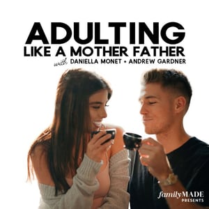 Adulting Like A Mother Father