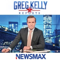 Greg Kelly Reports - Newsmax TV