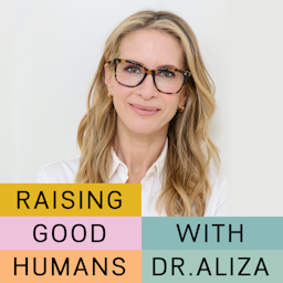 Raising Good Humans